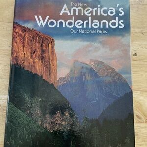 The New America's Wonderland- Our National Parks - National Geographic